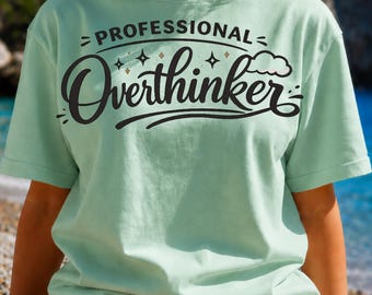 Professional Overthinker PNG | Funny Overthinking Shirt Design | Sarcastic Quote PNG | Mental Health Humor Sublimation | Cricut Download