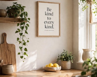Be Kind To Every Kind Print | Vegan Minimalist Wall Art (Digital Download)