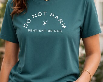 Vegan Gift Shirt Organic Cotton Tee Do Not Harm Unisex Ethical