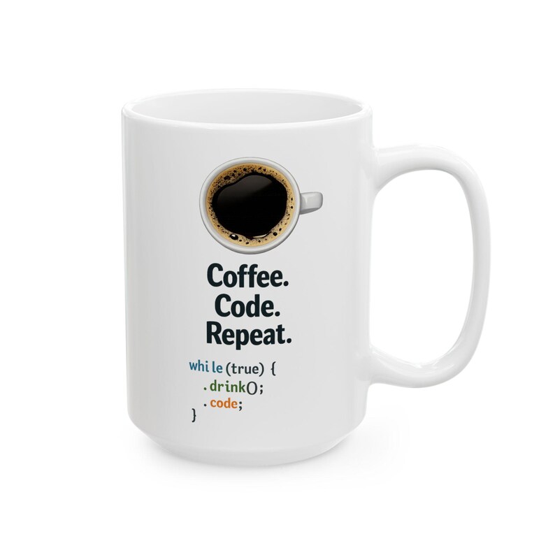 Programmer Coffee Mug – Coffee Code Repeat Ceramic Cup (11oz & 15oz) image 4