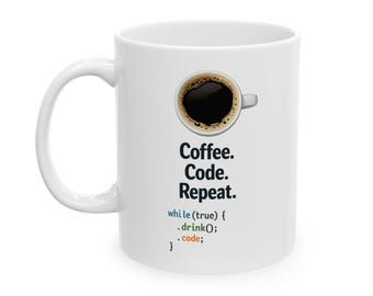 Programmer Coffee Mug – Coffee Code Repeat Ceramic Cup (11oz & 15oz)