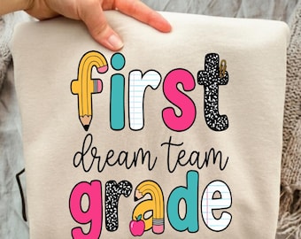 Erstklassige Dream Team SVG, Sublimation Zurück in der Schule PNG, lustige Klasse 1 Lehrer Grafik, Retro Klassenzimmer Schüler Kunst, digitaler Download