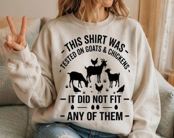 Esta camiseta fue probada en cabras y gallinas, no les quedó bien. PNG, Granja divertida SVG, Archivo de descarga digital de sublimación sarcástica