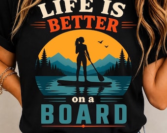 Life Is Better On A Board SVG, Stand Up Paddleboard PNG, SUP kussen, Retro Lake zonsondergang afbeelding, watersport silhouet digitale download