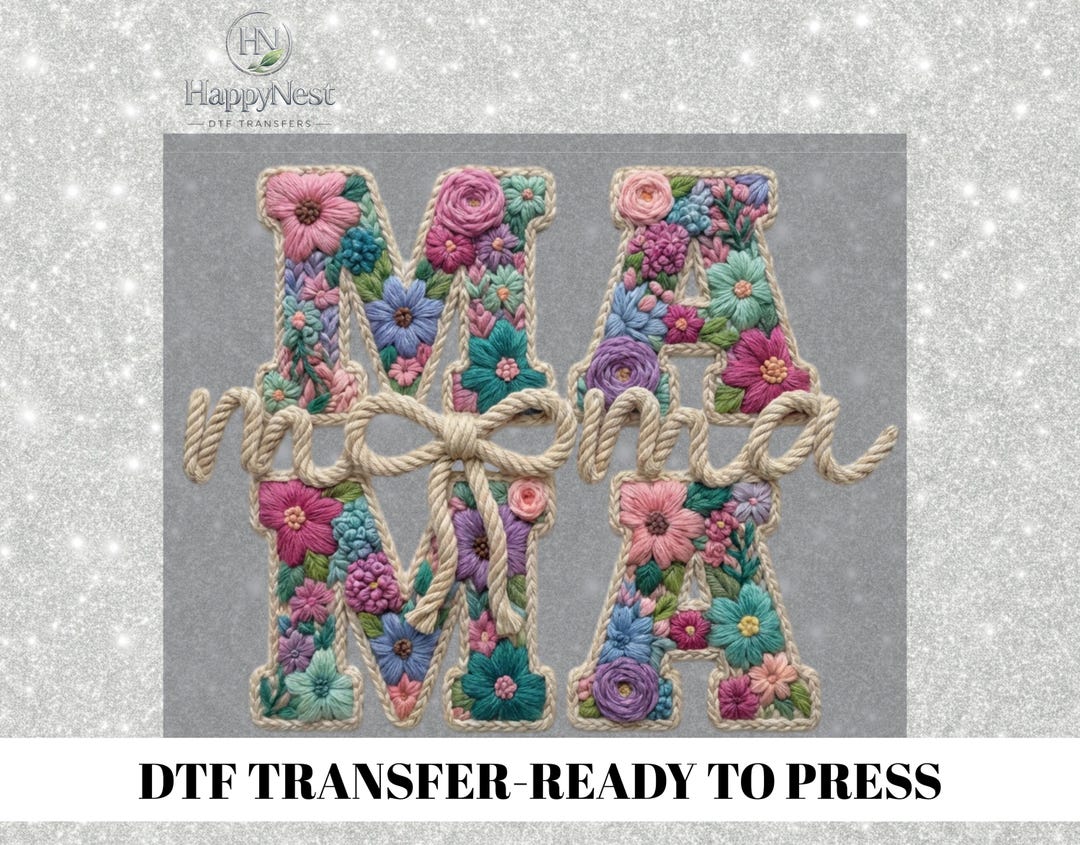Floral Mama DTF Transfers Ready to Press, Yarn Embroidered Mama Design ...