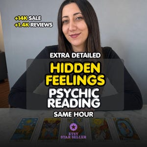 May include: A person with long dark hair wearing a black long-sleeve shirt sits behind five tarot cards. Text overlays read +14K SALE, +1.4K REVIEWS, EXTRA DETAILED HIDDEN FEELINGS PSYCHIC READING SAME HOUR, and ETSY STAR SELLER.