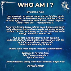 May include: A blue background with white text that reads "WHO AM I?" and "PSYCHIC ARZU." The text describes a psychic, energy reader, and intuitive guide named Arzu, offering guidance and clarity.
