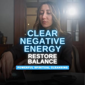 Spiritual Energy Clearing Session, Negative Block Release, Balance Restoration (Digital Service)