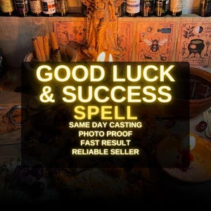 May include: A photograph with a mystical theme, displaying the text "GOOD LUCK & SUCCESS SPELL." The image includes candles, tarot cards, and bottles, hinting at a spiritual or occult practice. The text also mentions "SAME DAY CASTING," "PHOTO PROOF," and "FAST RESULT."