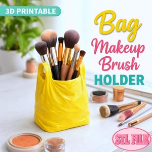 May include: A yellow 3D-printed makeup brush holder shaped like a bag, filled with various makeup brushes. The image includes text that says "Bag Makeup Brush Holder" and "3D Printable". Additional makeup products are also visible.