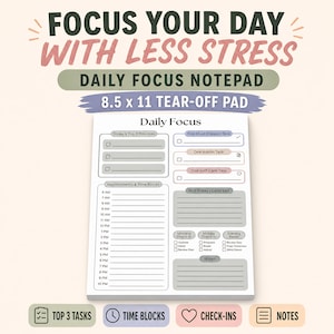 May include: A daily focus notepad with the text "Focus Your Day With Less Stress." The A4 tear-off pad (approx. 21.6 x 27.9 cm) features sections for top priorities, appointments, and check-ins. Includes sections for notes and time blocks.