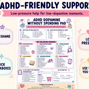 May include: A white paper checklist titled ADHD Dopamine Without Spending Pad with pastel-colored sections, icons, and checkboxes. The text includes sections for brain treats, novelty, sensory, cozy, movement, and social dopamine, plus a no-spend pick section.