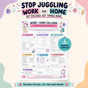 May include: A printable productivity planner page titled Work + Home Collision with sections for daily tasks, meeting anchors, and home distractions. The document features colorful illustrations of houses, mugs, and hearts, with text prompts for organizing work and home responsibilities.