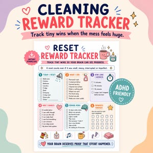 May include: A printable cleaning reward tracker sheet with pastel colors and illustrations. It features six sections for tracking tasks, time, and rewards, with text including "RESET REWARD TRACKER" and "YOUR BRAIN DESERVES PROOF THAT EFFORT HAPPENED."