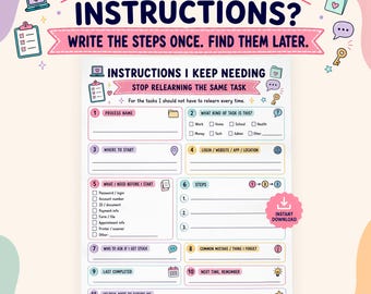 以下が含まれることがあります： タイトル「INSTRUCTIONS I KEEP NEEDING」、サブタイトル「STOP RELEARNING THE SAME TASK」が記載された印刷可能なタスク指示シート。文書には11の番号付きセクションがあり、プロセス詳細、手順、メモを記入するための空白行が含まれています。