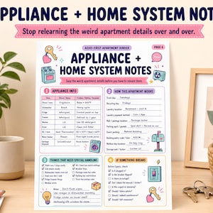 May include: A white informational sheet titled Appliance + Home System Notes with sections for appliance info, apartment operations, special handling, and maintenance steps. The document features colorful icons, checkboxes, and text fields for organizing household details.