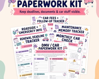 May include: A DMV / Car Paperwork Kit featuring multiple printed tracking sheets with headings like Car Fees + Follow-Up Tracker, Roadside + Emergency Info, Maintenance Memory Tracker, Monthly Car Check, and Renewal Deadline Tracker with colorful icons.