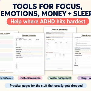 May include: A set of printable pages with headings such as "Productivity Strategies," "Emotional Regulation," "Financial Management," and "Sleep & Recovery." The pages are designed to assist with focus, emotions, money, and sleep, with the text "Help where ADHD hits hardest."