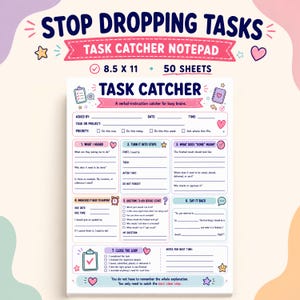 Puede incluir: Un bloc de notas blanco Task Catcher con encabezados e iconos coloridos. El texto dice STOP DROPPING TASKS, TASK CATCHER, e incluye secciones para detalles, pasos, plazos y preguntas. Mide 21,6 x 27,9 cm y tiene 50 hojas.