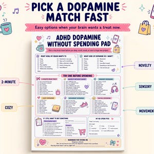 May include: A white paper pad titled ADHD Dopamine Without Spending Pad with pastel-colored sections and icons. It features checklists for brain treats, including categories like sensory, movement, and cozy, with text prompts for managing impulsive spending.