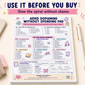 May include: A white paper notepad titled ADHD DOPAMINE WITHOUT SPENDING PAD with colorful pastel illustrations and text checklists. The pad includes sections for brain treats, novelty, sensory, cozy, movement, and social dopamine, plus a no-spend pick section.