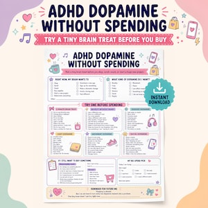 May include: A printable ADHD Dopamine Without Spending checklist featuring sections for brain wants, dopamine types, and spending decisions. The document includes checkboxes, icons of hearts, mugs, phones, and shopping bags, with text prompts for managing impulses.