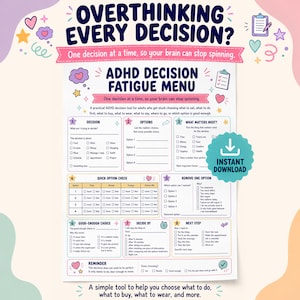 May include: A white ADHD decision fatigue menu worksheet with colorful pastel accents. The text reads OVERTHINKING EVERY DECISION? and includes sections for decision, options, quick option check, and next steps with checkboxes for daily tasks.