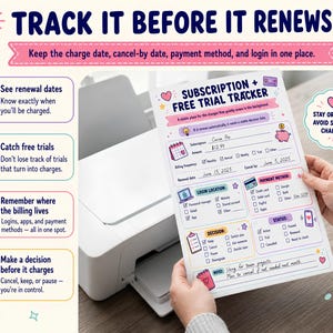 May include: A white paper subscription and free trial tracker sheet with colorful icons and text fields for tracking renewal dates, billing frequency, payment methods, and login locations, featuring a header that reads Subscription + Free Trial Tracker.