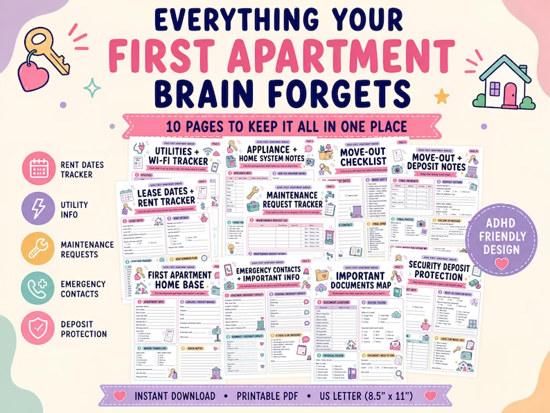 May include: A ten-page printable PDF planner titled Everything Your First Apartment Brain Forgets, featuring trackers for utilities, rent dates, maintenance requests, move-out checklists, and security deposits, designed in a colorful, organized layout.
