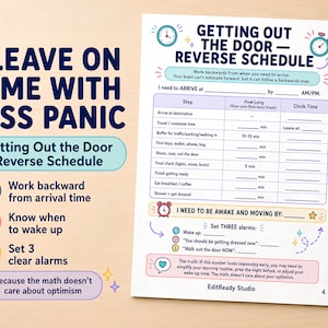 May include: A printable reverse schedule planner titled Getting Out The Door with a table for calculating departure times. The document features blue, pink, and yellow accents, clock icons, and text prompts for arrival times, morning routines, and alarm settings.