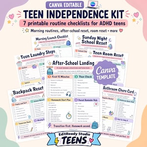 May include: A collection of seven printable routine checklists for teens titled Teen Independence Kit, featuring Canva editable templates for morning, after-school, laundry, room, backpack, and bathroom tasks with colorful icons and text.
