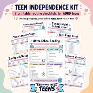 May include: A set of seven printable routine checklists for ADHD teens titled Teen Independence Kit. The pages include Morning Launch, Sunday Night School Reset, Teen Laundry Steps, Teen Room Reset, Backpack Reset, After-School Landing, and Bathroom Chore Card, featuring colorful icons, checkboxes, and structured task lists.
