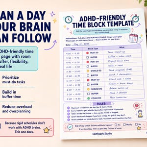 May include: A white ADHD-friendly time block template paper with blue, red, yellow, and green text and icons. The document features a daily schedule table, a rules section, and a date field filled with May 12, 2025. The layout includes instructional text.