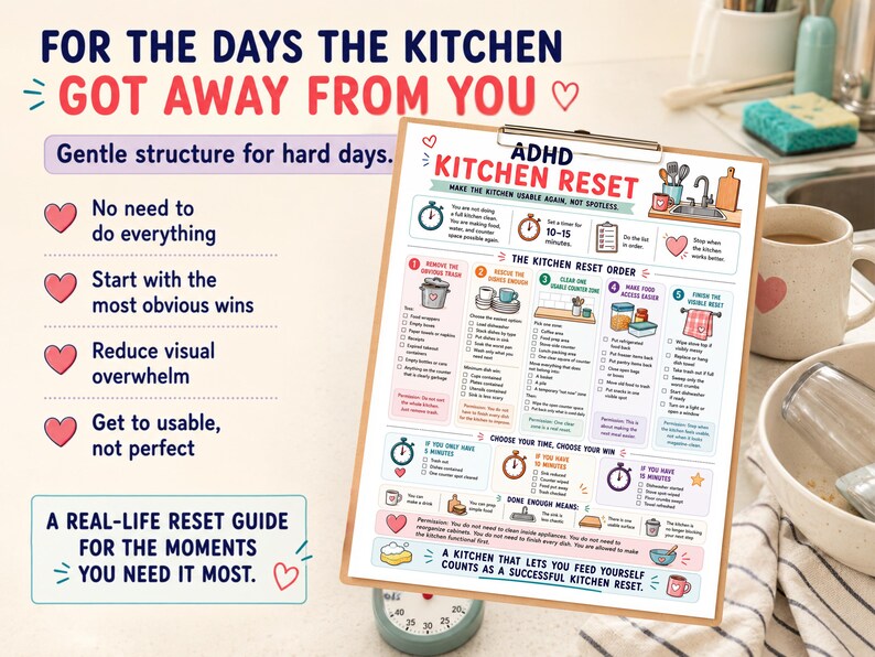 May include: A clipboard with a printed guide titled "ADHD Kitchen Reset" with text and illustrations. The guide offers a gentle structure for hard days, with steps and tips for resetting the kitchen. The background includes a mug and a sink.