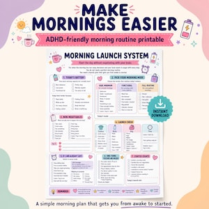 May include: A printable morning routine checklist titled Morning Launch System with sections for battery levels, morning modes, non-negotiables, launch checks, and late-start strategies. The document features pastel colors, icons, and checkboxes.