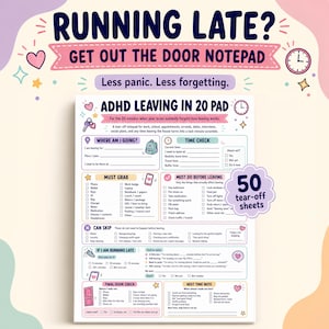 May include: A white tear-off notepad titled ADHD LEAVING IN 20 PAD with 50 sheets. The page features sections for time checks, items to grab, tasks to do before leaving, things to skip, running late text templates, and a final door check list.
