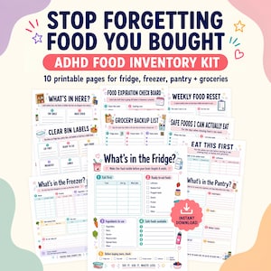 May include: A printable ADHD food inventory kit featuring 10 pages for tracking fridge, freezer, and pantry items. The pages include headers like What's in the Fridge, Food Expiration Check Board, and Weekly Food Reset with colorful icons and text.
