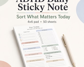 Könnte beinhalten: Ein weißer ADHD Daily Sticky Note-Block zur Tagesplanung. Er enthält Abschnitte für Prioritäten, Zeitblöcke und grundlegende Bedürfnisse. Ein Stift liegt daneben. Der Text lautet "Sort What Matters Today".