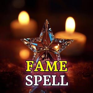 May include: A clear, faceted crystal star with the words "FAME SPELL" in yellow and white text. The star is in focus, with two lit candles in the background, creating a warm, inviting ambiance. The image has a mystical theme.