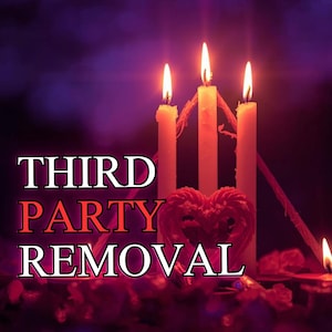 Puede incluir: Tres velas encendidas con una decoración en forma de corazón rojo y las palabras "THIRD PARTY REMOVAL" en texto blanco y rojo. El fondo es un degradado de morado y rojo oscuro.
