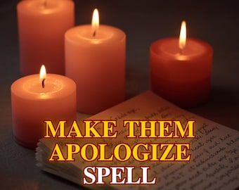 Incantesimo "FAI CHIEDERE SCUSE" - Risveglia il rimpianto, apri il loro cuore e porta delle scuse sincere velocemente