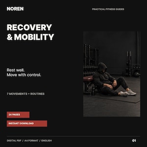 Puede incluir: Una guía de fitness digital titulada NOREN RECOVERY & MOBILITY con el texto Rest well. Move with control. 7 MOVEMENTS + ROUTINES. 24 PAGES. INSTANT DOWNLOAD. DIGITAL PDF / A4 FORMAT / ENGLISH. Muestra a una persona con sudadera sentada en un banco.