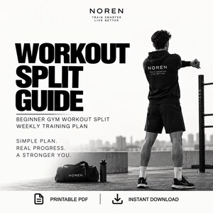 Może przedstawiać: Cyfrowy przewodnik treningowy w czerni i bieli z tekstem WORKOUT SPLIT GUIDE, BEGINNER GYM WORKOUT SPLIT WEEKLY TRAINING PLAN, SIMPLE PLAN. REAL PROGRESS. A STRONGER YOU. NOREN TRAIN SMARTER LIVE BETTER oraz PRINTABLE PDF.