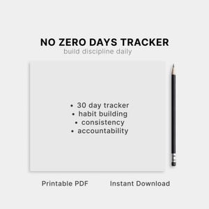 Traqueur No Zero Days PDF imprimable | Suivi des habitudes quotidiennes | Planificateur de productivité | Calendrier de cohérence | Feuille de travail sur l'amélioration de soi