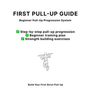 First Pull-Up Guide PDF | Beginner Pull-Up Training Plan | Pull-Up Progression Workout | Calisthenics Beginner | Build Your First Pull-Up