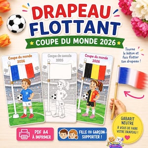 Puede incluir: Un kit de actividad PDF imprimible con tres tarjetas verticales que ilustran un estadio de fútbol. Dos tarjetas muestran niños con uniformes de fútbol y banderas, la tarjeta central es una plantilla. Texto: DRAPEAU FLOTTANT COUPE DU MONDE 2026.