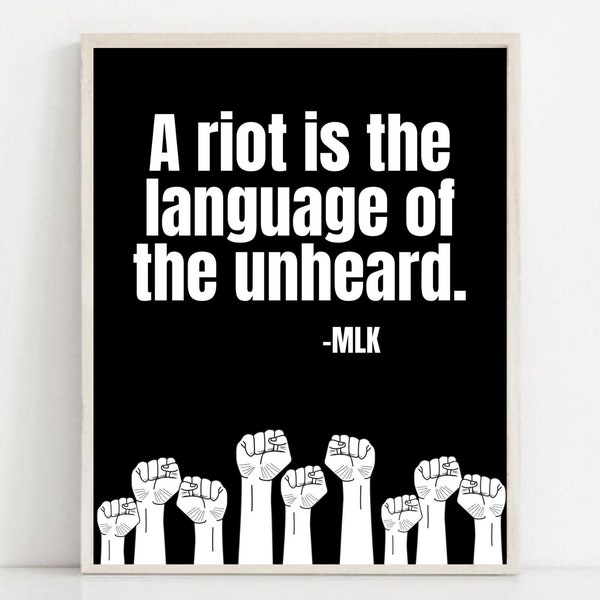 Une émeute est la langue de l'inouï, citation MLK, signe Black Lives Matter, TÉLÉCHARGEMENT NUMÉRIQUE