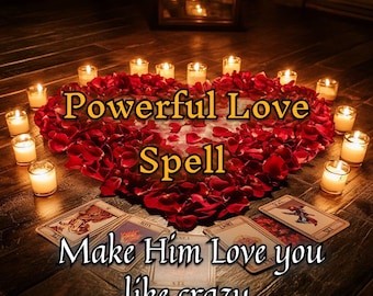 ENDLESS LOVE SPELL – Eternal Passion, Strengthen Bonds, Ignite Deep Love & Obsession, Make Him/Her Love You Like Crazy