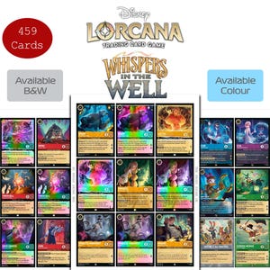 May include: A collection of Disney Lorcana trading cards titled Whispers in the Well, featuring 459 cards available in black and white or color. The image displays multiple rectangular game cards with character illustrations, text, and game statistics.