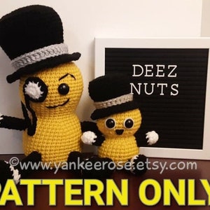 Nuts About Deez Nuts Fan Art - CROCHET PATTERNS ONLY